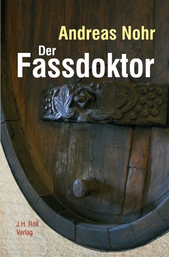 A. Nohr, Der Fassdoktor
