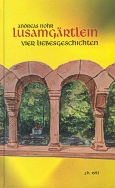 Nohr, Lusamg&auml;rtlein