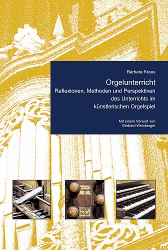 Kraus, Orgelunterricht