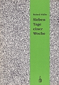 M&uuml;ller, Sieben Tage ...