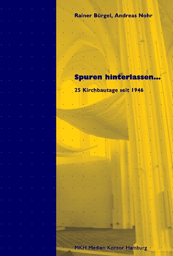 B&uuml;rgel, Nohr, Spuren hinterlassen