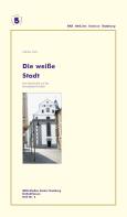 Nohr, Die wei&szlig;e Stadt