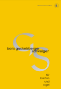 Guckelsberger, Schweigen