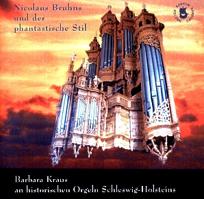 B. Kraus, Orgel: Nicolaus Bruhns, Orgelwerke